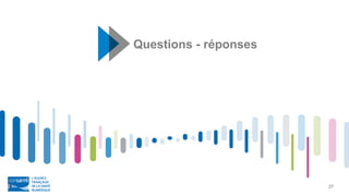 27
Questions - réponses
 