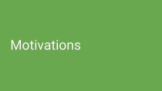 Motivations
 