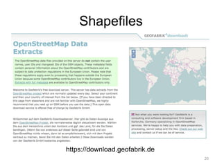 Shapefiles
20
https://download.geofabrik.de
 