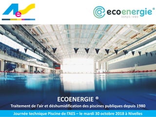 Energie durable & efficacité énergétique dans les piscines | Nivelles - 30 octobre 2018
