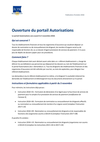 Publication d’octobre 2018
Ouverture du portail Autorisations
Le portail Autorisations sera ouvert le 5 novembre 2018.
Qui...