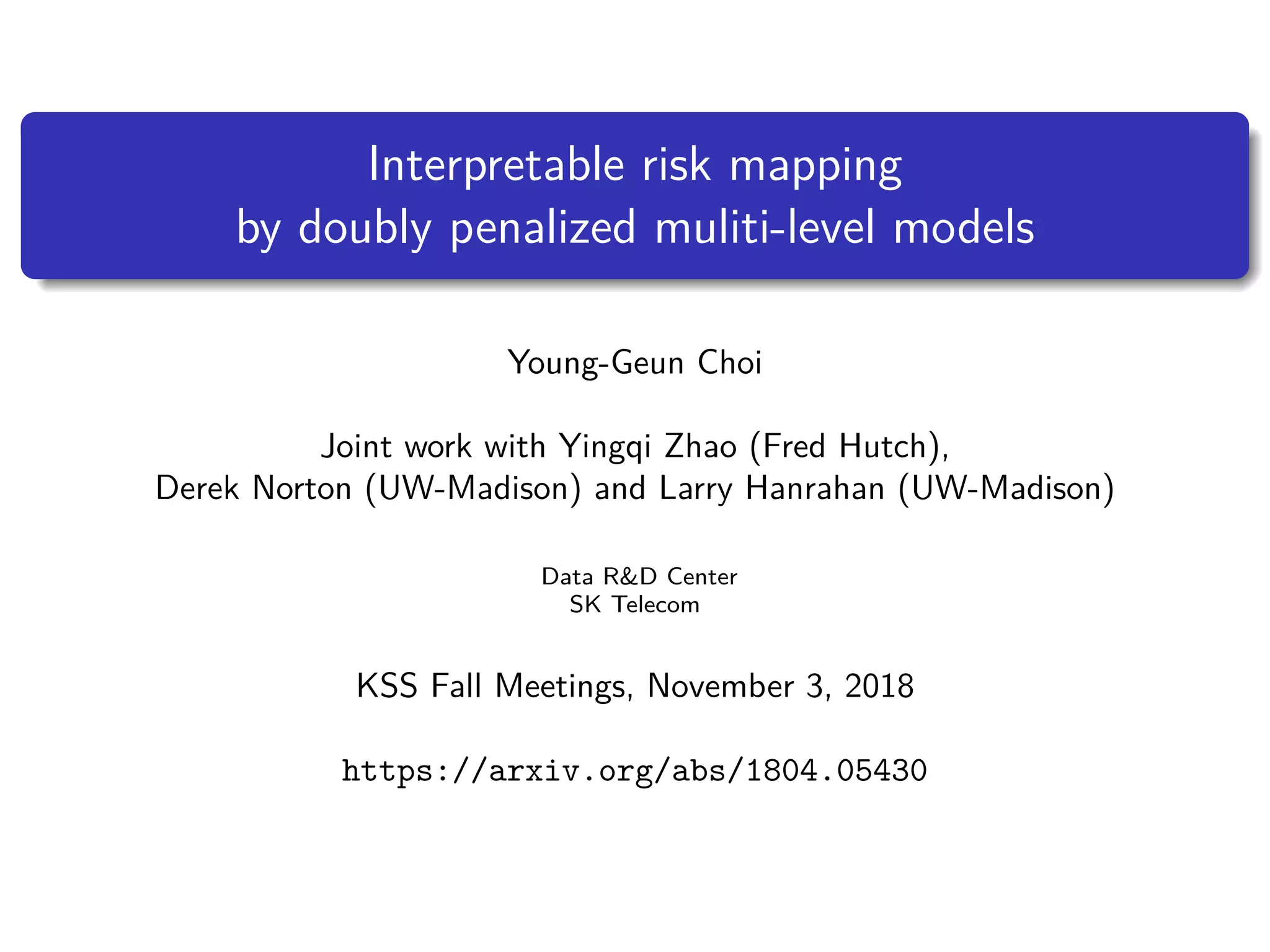 Interpretable risk mapping by doubly penalized multilevel models PPT