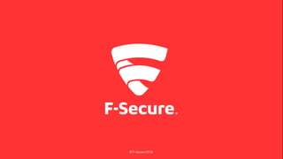 © F-Secure36
 
