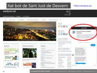 80 ‘Una Administració digital és possible?’ – II Jornades de Comunicació a les AP – Calvià (Illes Balears) - Jordi Graells - 13 de novembre de 2018 - CC0
Xat bot de Sant Just de Desvern https://santjust.cat
 