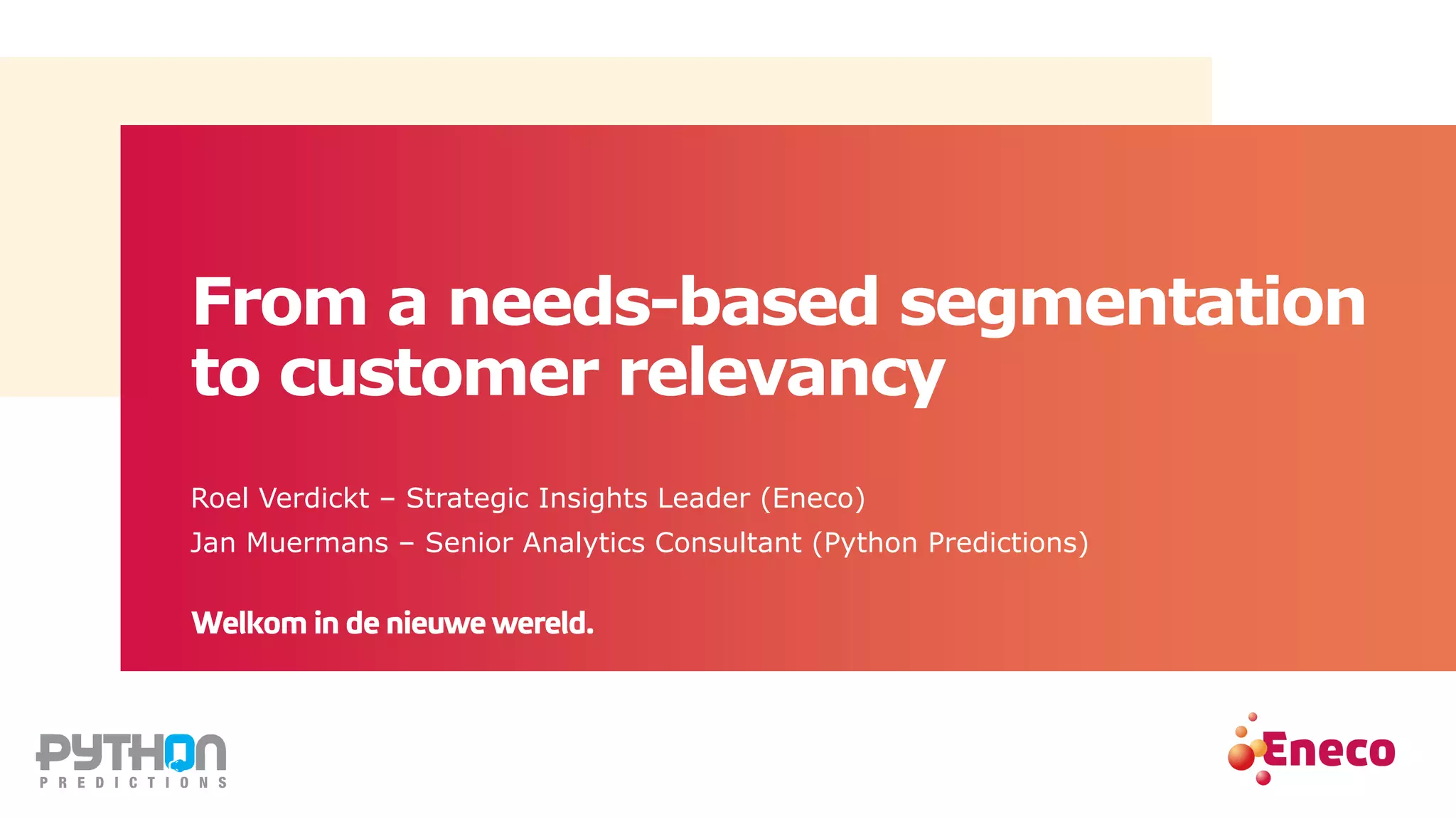 From a needs-based segmentation to customer relevancy | PPT
