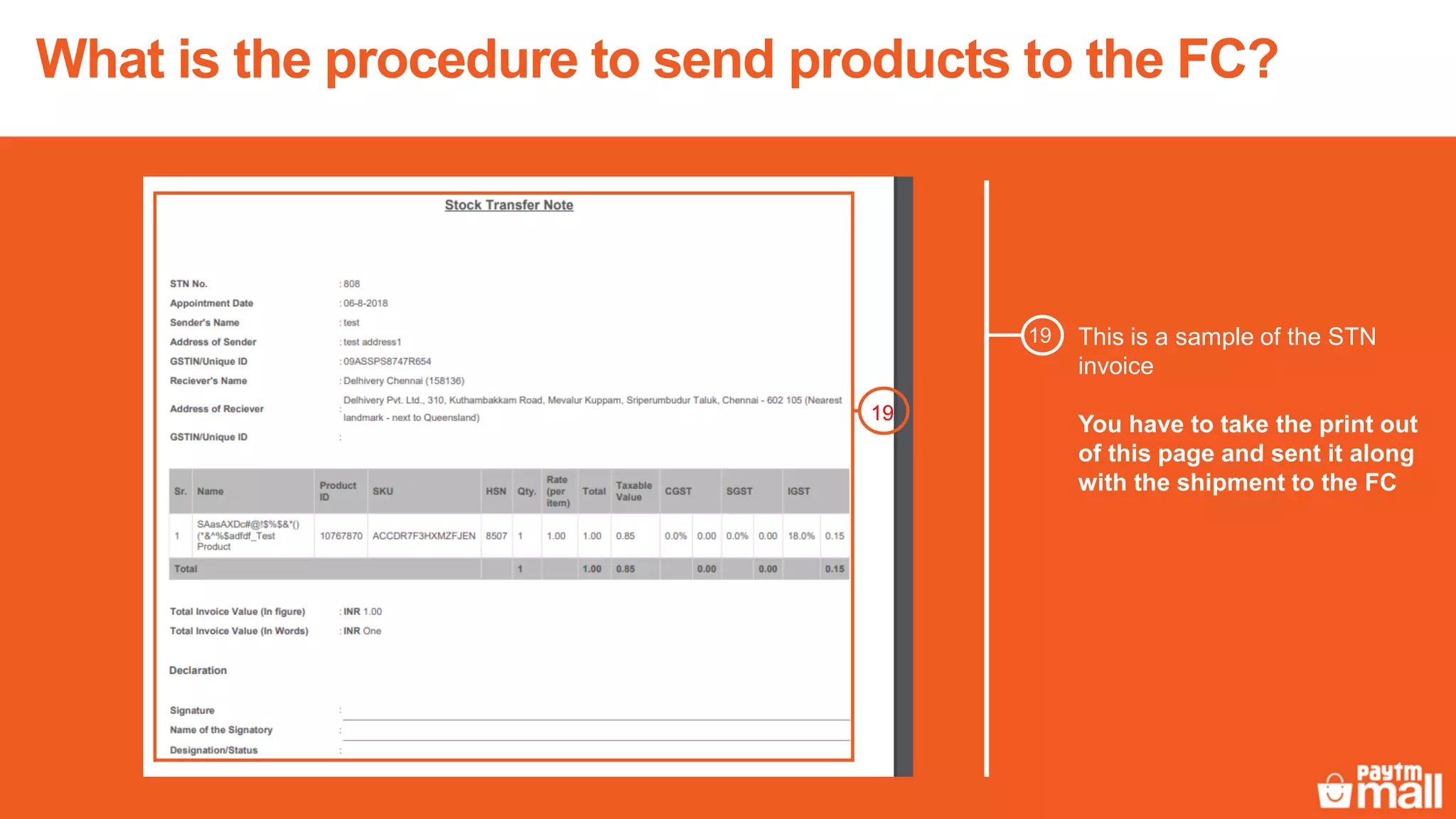 This is a sample of the STN
invoice
You have to take the print out
of this page and sent it along
with the shipment to the FC
19
19
What is the procedure to send products to the FC?
 