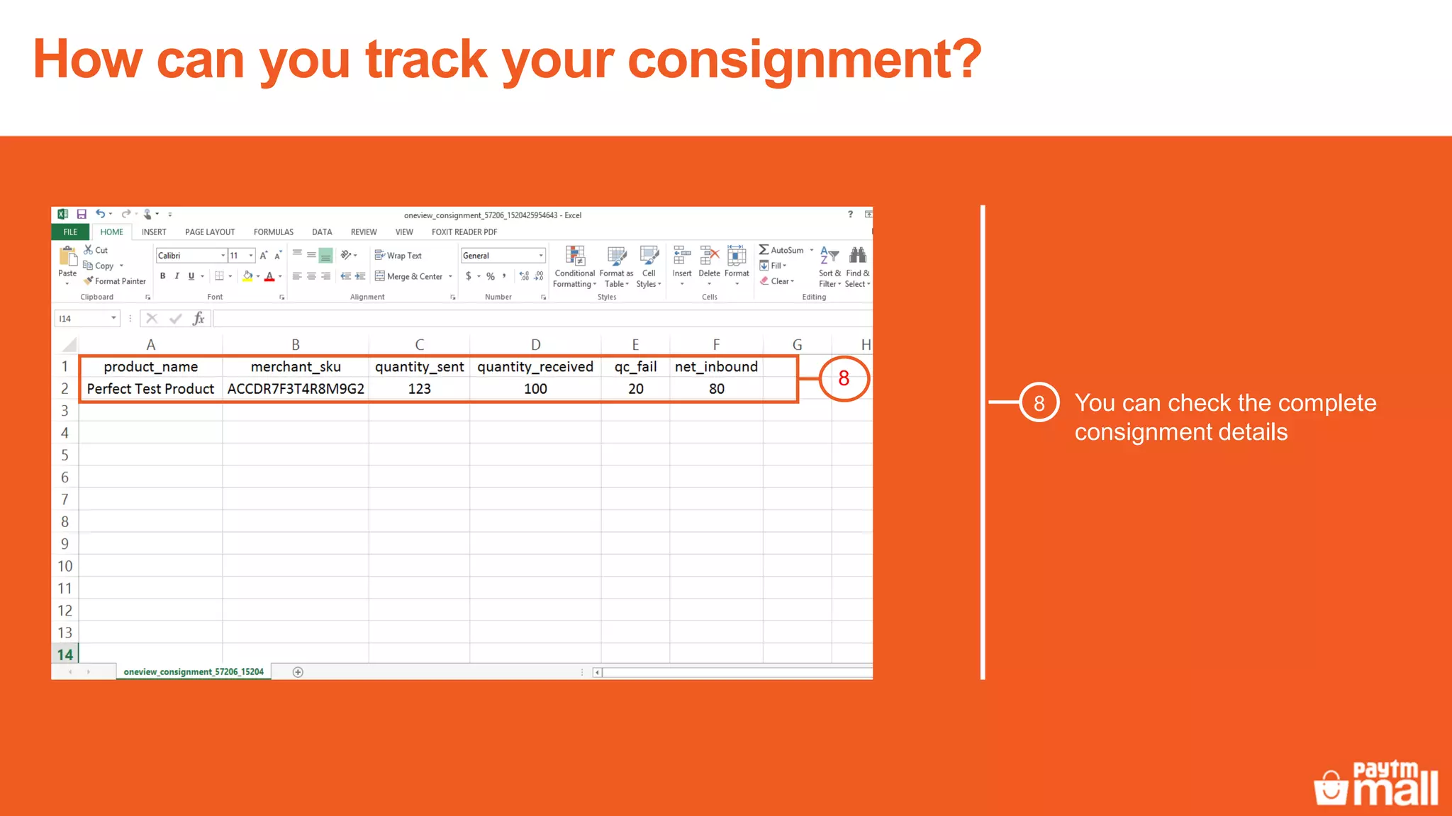 You can check the complete
consignment details
8
8
How can you track your consignment?
 