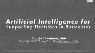 (Training) Artificial Intelligence for  Supporting Decisions in Businesses