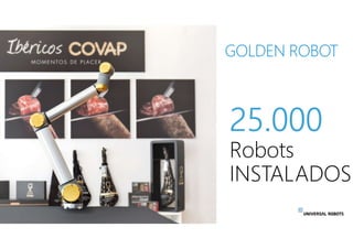 GOLDEN ROBOT
Robots
INSTALADOS
 