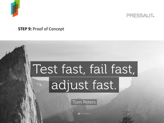 STEP 9: Proof of Concept
 