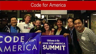 Code for America
9
 