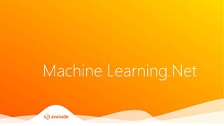 Machine Learning.Net
 