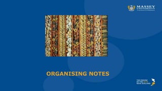 ORGANISING NOTES
 