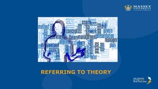 REFERRING TO THEORY
 