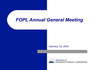 FOPL Annual General Meeting
February 1st, 2018
 