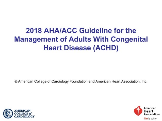 2018 AHA ACC guideline for the management of adults with congenital ...