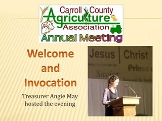 Treasurer Angie May
hosted the evening
 