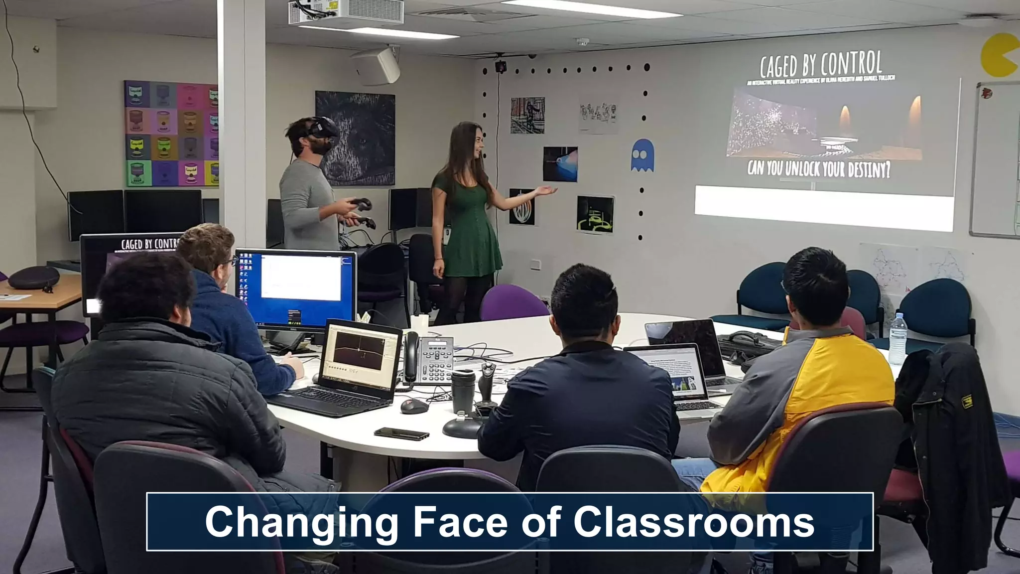 Changing Face of Classrooms
 