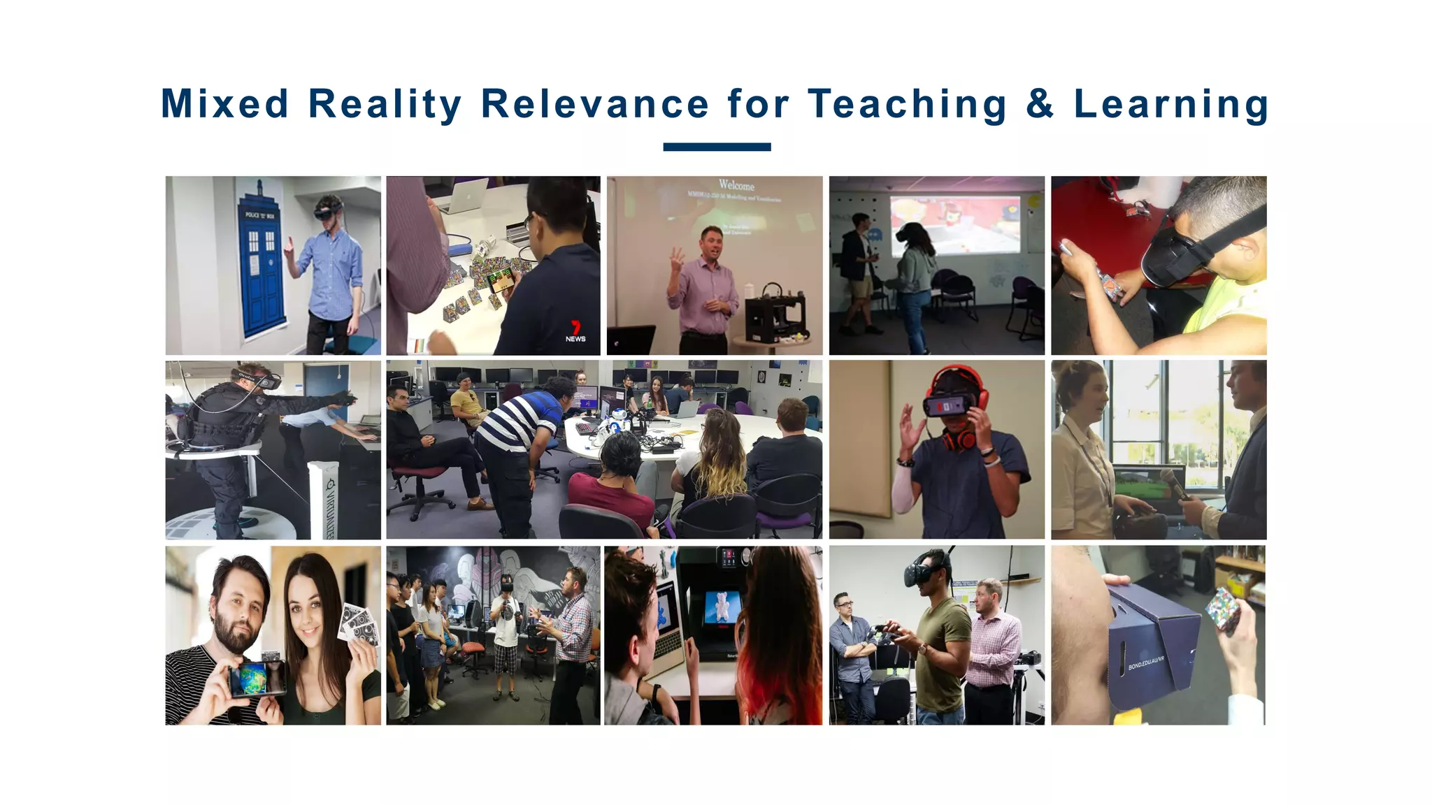 Mixed Reality Relevance for Teaching & Learning
 