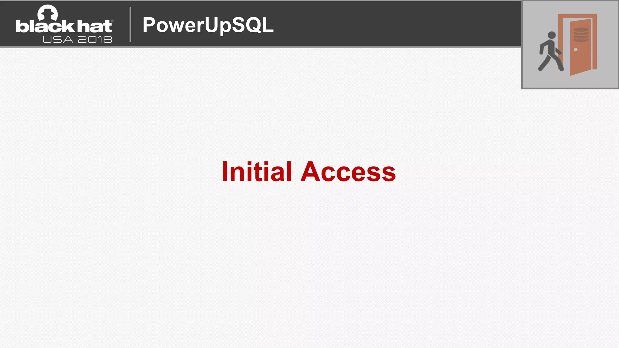 Initial Access
PowerUpSQL
 