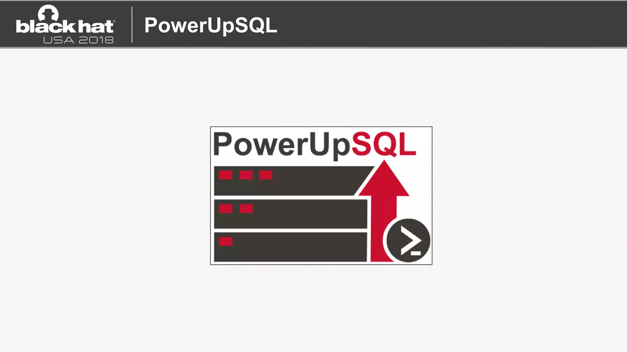 PowerUpSQL
 