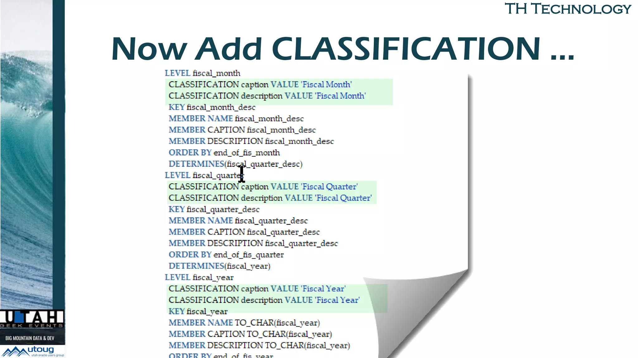 TH TechnologyTH Technology
Now Add CLASSIFICATION …
 