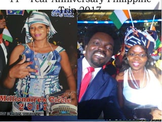 11 Year Anniversary Philippine
Trip 2017
 