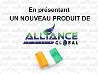 En présentant
UN NOUVEAU PRODUIT DE
 