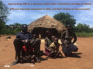 What does it mean to make a joint decision? Unpacking intra-household decision-making in agriculture