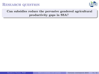 Can agricultural subsidies reduce gendered productivity gaps? Panel data evidence from Zambia