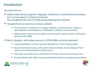'Change in the making': Building on the past gender trends in CGIAR agricultural research