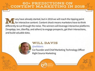 60+ PREDICTIONS ON
CONTENT MARKETING IN 2018
Many have already started, but in 2018 we will reach the tipping point
for in...