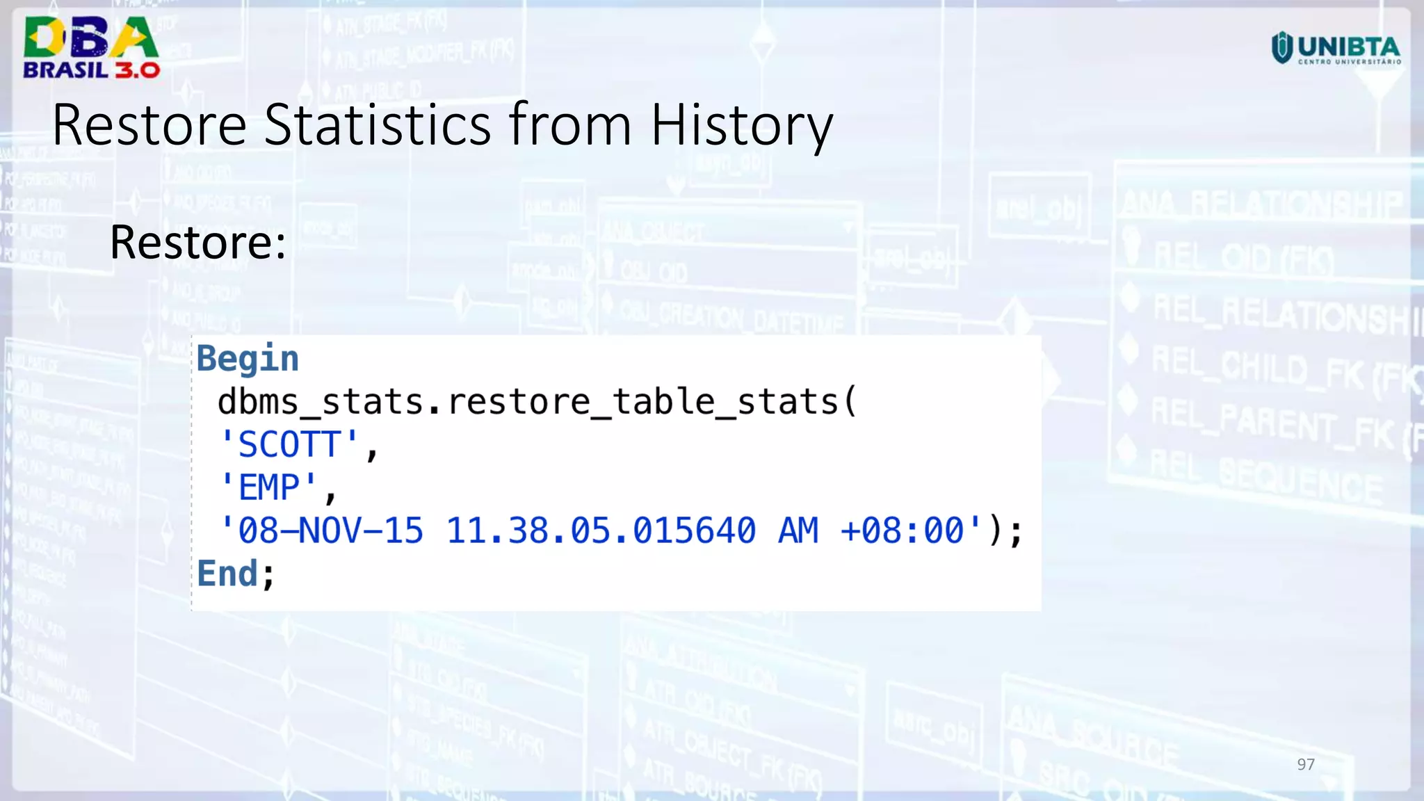 97 Restore: Restore Statistics from History 