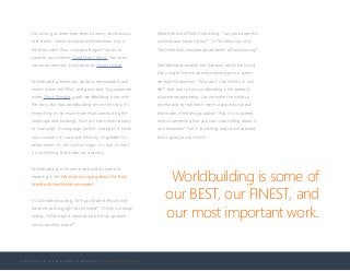 B U I L D I N G A L I V I N G A N D L E A R N I N G C O M P A N Y C U L T U R E
For as long as there have been humans, we’ve always
told stories. Stories to explain phenomenon: why is
there thunder? Zeus is ticked off again! Stories to
comfort our children: Good Night, Moon. Stories as
social commentary: Every book by Ursula LeGuin.
Worldbuilding makes our world understandable and
makes stories feel REAL and grounded. To paraphrase
writer Chuck Wendig, good worldbuilding starts with
the story. But epic worldbuilding serves the story. It’s
everything. It’s so much more than constructing the
landscape and buildings. So much more than concept
to final script. It’s language, politics, traditions. It’s faith,
laws, customs. It’s race and ethnicity. It’s gender. It’s
relationships. It’s the rules of magic. It is lore. In short,
it is everything that makes up a society.
Worldbuilding is the arena we build to tease out
meaning in life: What are we saying about Our Real
World with the Worlds we create?
It’s Candleman asking, “Will you brave difficulty and
darkness to bring light to the world?” Or Life is Strange
asking, “What does it mean to be blissfully ignorant
versus painfully aware?”
What Remains of Edith Finch asking: “Can you escape the
cycles of your family history?” Or The other Last of Us:
“Are there truths that people are better off not knowing?”
Worldbuilding enables the Question within the Quest.
Every single time we upend a stereotype in a game,
we beg the question: “Why can’t it be like this in real
life?” And most of all, worldbuilding is the bedrock
of awesome gameplay. Can we make the world so
visceral and so real that it exerts a gravitational pull
that makes it endlessly playable? That it is so layered
and so compelling that you can’t stop talking about it
with everyone? That it so exciting and so unexpected
that it glues you to Twitch?
Worldbuilding is some of
our BEST, our FINEST, and
our most important work.
 