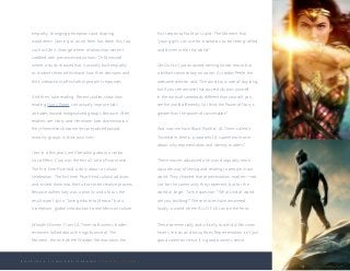 B U I L D I N G A L I V I N G A N D L E A R N I N G C O M P A N Y C U L T U R E
empathy, changing perceptions and shaping
worldviews. Gaming as an art form has done this, too,
such as Life Is Strange where relationships weren’t
saddled with preconceived notions. Or Minecraft
where a study showed that it actually built empathy
as students learned firsthand how their decisions and
their interactions affect other people’s responses.
And then, take reading. Recent studies show how
reading Harry Potter can actually improve kids’
attitudes toward marginalized groups. Because. After
readers see Harry and Hermione face discrimination,
they themselves become less prejudiced toward
minority groups in their own lives.
I bet in a few years, we’ll be talking about a similar
Coco Effect. Coco was the first all-Latinx Pixar movie.
The first time Pixar told a story about a cultural
celebration. The first time Pixar hired cultural advisors
and invited them into their ultra-secret creative process.
Because authenticity was a priority and a focus, the
result wasn’t just a “loving tribute to Mexico,” but a
triumphant, global introduction to real Mexican culture.
Wonder Woman. From LA Times to Business Insider,
reviewers talked about the significance of The
Moment, the one where Wonder Woman takes the
first step onto No Man’s Land. The Moment that
“young girls can use for inspiration to be strong-willed
and driven in the real world.”
Get Out isn’t just an award-winning horror movie, but
a brilliant commentary on racism. As Jordan Peele, the
awesome director said, “We can discuss race all day long,
but if you see a movie that successfully puts yourself
in the shoes of somebody different than yourself, you
see the world differently. So I think the Power of Story is
greater than the power of conversation.”
And now we have Black Panther. LA Times called it:
“Incredible, kinetic, purposeful. A superhero movie
about why representation and identity matters.”
These movies advanced a new and arguably more
accurate way of seeing and relating to people in our
world. They showed that representation matters—not
just for the community they represent, but for the
world at large. To the question: “What kind of world
are you building?” These movies have answered
loudly: a world where ALL OF US can be the hero.
These commercially and critically successful films won
hearts, minds, and box offices. Representation isn’t just
good common sense. It is good business sense.
 