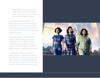 B U I L D I N G A L I V I N G A N D L E A R N I N G C O M P A N Y C U L T U R E
•	 Having a double minority status of any kind
amplifies the cost of speaking up. Like black
women. When black women fail, they “shoulder
an unfair share of the blame for mistakes.”
This isn’t 1961 NASA that I’m talking about. This is
our world today. And these are just some of the daily
obstacles our teams face at work right now. We can
do better. My team and I need to do better. We, as an
industry, must commit to doing better and eradicating
this piece of our culture.
And we’ve got to figure it out. Because. Study after
study after study shows that teams with the most
representation are the most CREATIVE, the most
INNOVATIVE, and the most UNDAUNTED by big
problems. In other words: We do our best work when
people on our teams can expand each other’s worldview.
In Minecraft, Steve used to be described as an
architect, a designer, or a geologist. Alex as liking to
build and explore. One of our Minecraft leaders, Lydia
Winters, pointed out that subtle but powerful gender
distinction—and we decided that, NO, Steve is not the
warrior and Alex the interior decorator. That NO, Alex
 