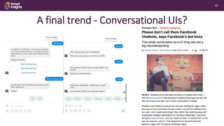 42
A final trend - Conversational UIs?
 