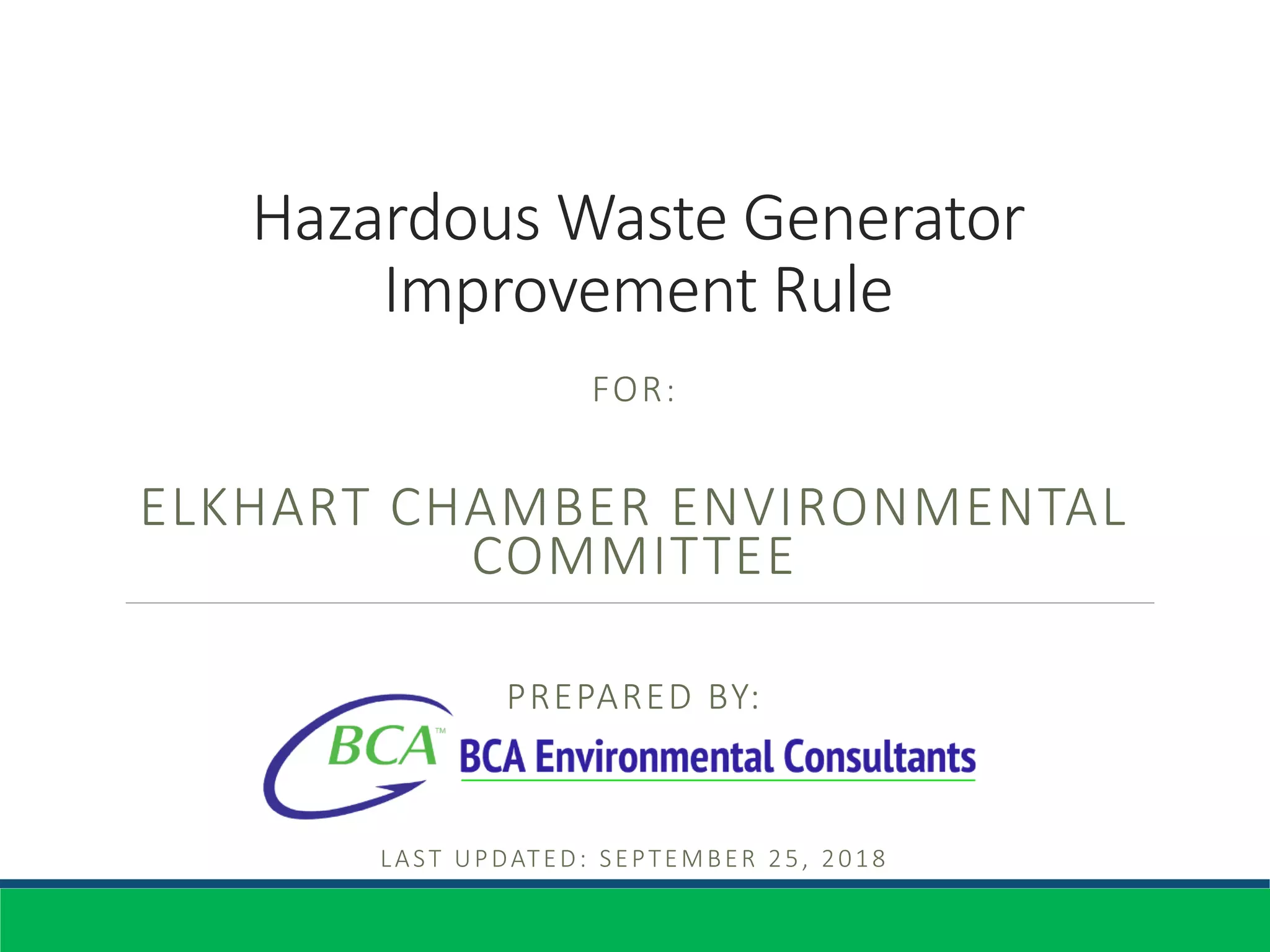 Hazardous Waste Generator Improvement Rule Summary PPT