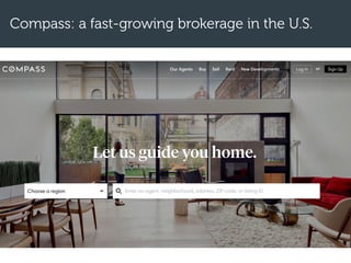 Compass: a fast-growing brokerage in the U.S.
 