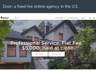 Door: a fixed-fee online agency in the U.S.
 