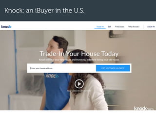 Knock: an iBuyer in the U.S.
 