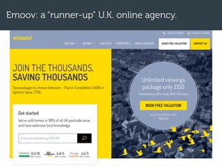 Emoov: a “runner-up” U.K. online agency.
 