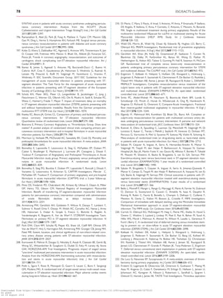 .............................................................................................................................................................................SYNTAX score in patients with acute coronary syndromes undergoing percuta-
neous coronary intervention: Analysis from the ACUITY (Acute
Catheterization and Urgent Intervention Triage StrategY) trial. J Am Coll Cardiol
2011;57:2389–2397.
196. Ramanathan K, Abel JG, Park JE, Fung A, Mathew V, Taylor CM, Mancini GBJ,
Gao M, Ding L, Verma S, Humphries KH, Farkouh ME. Surgical versus percuta-
neous coronary revascularization in patients with diabetes and acute coronary
syndromes. J Am Coll Cardiol 2017;70:2995–3006.
197. Kolte D, Khera S, Dabhadkar KC, Agarwal S, Aronow WS, Timmermans R, Jain
D, Cooper HA, Frishman WH, Menon V, Bhatt DL, Abbott JD, Fonarow GC,
Panza JA. Trends in coronary angiography, revascularization, and outcomes of
cardiogenic shock complicating non-ST-elevation myocardial infarction. Am J
Cardiol 2016;117:1–9.
198. Ibanez B, James S, Agewall S, Antunes MJ, Bucciarelli-Ducci C, Bueno H,
Caforio ALP, Crea F, Goudevenos JA, Halvorsen S, Hindricks G, Kastrati A,
Lenzen MJ, Prescott E, Roffi M, Valgimigli M, Varenhorst C, Vranckx P,
Widimsky P, ESC Scientific Document Group. 2017 ESC Guidelines for the
management of acute myocardial infarction in patients presenting with ST-
segment elevation: The Task Force for the management of acute myocardial
infarction in patients presenting with ST-segment elevation of the European
Society of Cardiology (ESC). Eur Heart J 2018;39:119–177.
199. Scholz KH, Maier SKG, Maier LS, Lengenfelder B, Jacobshagen C, Jung J,
Fleischmann C, Werner GS, Olbrich HG, Ott R, Mudra H, Seidl K, Schulze PC,
Weiss C, Haimerl J, Friede T, Meyer T. Impact of treatment delay on mortality
in ST-segment elevation myocardial infarction (STEMI) patients presenting with
and without haemodynamic instability: Results from the German prospective,
multicentre FITT-STEMI trial. Eur Heart J 2018;39:1065–1074.
200. Keeley EC, Boura JA, Grines CL. Comparison of primary and facilitated percuta-
neous coronary interventions for ST-elevation myocardial infarction:
Quantitative review of randomised trials. Lancet 2006;367:579–588.
201. Boersma E, Primary Coronary Angioplasty vs. Thrombolysis Group. Does time
matter? A pooled analysis of randomized clinical trials comparing primary per-
cutaneous coronary intervention and in-hospital fibrinolysis in acute myocardial
infarction patients. Eur Heart J 2006;27:779–788.
202. Morrison LJ, Verbeek PR, McDonald AC, Sawadsky BV, Cook DJ. Mortality and
prehospital thrombolysis for acute myocardial infarction: A meta-analysis. JAMA
2000;283:2686–2692.
203. Bonnefoy E, Lapostolle F, Leizorovicz A, Steg G, McFadden EP, Dubien PY,
Cattan S, Boullenger E, Machecourt J, Lacroute JM, Cassagnes J, Dissait F,
Touboul P, Comparison of Angioplasty and Prehospital Thromboysis in Acute
Myocardial Infarction study group. Primary angioplasty versus prehospital fibri-
nolysis in acute myocardial infarction: A randomised study. Lancet
2002;360:825–829.
204. Bonnefoy E, Steg PG, Boutitie F, Dubien PY, Lapostolle F, Roncalli J, Dissait F,
Vanzetto G, Leizorowicz A, Kirkorian G, CAPTIM Investigators, Mercier C,
McFadden EP, Touboul P. Comparison of primary angioplasty and pre-hospital
fibrinolysis in acute myocardial infarction (CAPTIM) trial: a 5-year follow-up.
Eur Heart J 2009;30:1598–1606.
205. Pinto DS, Frederick PD, Chakrabarti AK, Kirtane AJ, Ullman E, Dejam A, Miller
DP, Henry TD, Gibson CM; National Registry of Investigators Myocardial
Infarction. Benefit of transferring ST-segment-elevation myocardial infarction
patients for percutaneous coronary intervention compared with administration
of onsite fibrinolytic declines as delays increase. Circulation
2011;124:2512–2251.
206. Armstrong PW, Gershlick AH, Goldstein P, Wilcox R, Danays T, Lambert Y,
Sulimov V, Rosell Ortiz F, Ostojic M, Welsh RC, Carvalho AC, Nanas J, Arntz
HR, Halvorsen S, Huber K, Grajek S, Fresco C, Bluhmki E, Regelin A,
Vandenberghe K, Bogaerts K, Van de Werf F; STZREAM Investigative Team.
Fibrinolysis or primary PCI in ST-segment elevation myocardial infarction. N
Engl J Med 2013;368:1379–1387.
207. Park DW, Clare RM, Schulte PJ, Pieper KS, Shaw LK, Califf RM, Ohman EM,
Van de Werf F, Hirji S, Harrington RA, Armstrong PW, Granger CB, Jeong MH,
Patel MR. Extent, location, and clinical significance of non-infarct-related coro-
nary artery disease among patients with ST-elevation myocardial infarction.
JAMA 2014;312:2019–2027.
208. Kornowski R, Mehran R, Dangas G, Nikolsky E, Assali A, Claessen BE, Gersh BJ,
Wong SC, Witzenbichler B, Guagliumi G, Dudek D, Fahy M, Lansky AJ, Stone
GW, HORIZONS-AMI Trial Investigators. Prognostic impact of staged versus
one-time multivessel percutaneous intervention in acute myocardial infarction:
Analysis from the HORIZONS-AMI (harmonizing outcomes with revasculariza-
tion and stents in acute myocardial infarction) trial. J Am Coll Cardiol
2011;58:704–711.
209. Politi L, Sgura F, Rossi R, Monopoli D, Guerri E, Leuzzi C, Bursi F, Sangiorgi
GM, Modena MG. A randomised trial of target-vessel versus multi-vessel revas-
cularisation in ST-elevation myocardial infarction: Major adverse cardiac events
during long-term follow-up. Heart 2010;96:662–667.
210. Di Mario, C Mara, S Flavio, A Imad, S Antonio, M Anna, P Emanuela, P Stefano,
DS Angelo, R Stefania, C Anna, F Carmelo, C Antonio, C Monzini, N, Bonardi,
MA. Single vs multivessel treatment during primary angioplasty: Results of the
multicentre randomised HEpacoat for cuLPrit or multivessel stenting for Acute
Myocardial Infarction (HELP AMI) Study. Int J Cardiovasc Intervent
2004;6:128–133.
211. Wald DS, Morris JK, Wald NJ, Chase AJ, Edwards RJ, Hughes LO, Berry C,
Oldroyd KG; PRAMI Investigators. Randomized trial of preventive angioplasty
in myocardial infarction. N Engl J Med 2013;369:1115–1123.
212. Gershlick AH, Khan JN, Kelly DJ, Greenwood JP, Sasikaran T, Curzen N,
Blackman DJ, Dalby M, Fairbrother KL, Banya W, Wang D, Flather M,
Hetherington SL, Kelion AD, Talwar S, Gunning M, Hall R, Swanton H, McCann
GP. Randomized trial of complete versus lesion-only revascularization in
patients undergoing primary percutaneous coronary intervention for STEMI
and multivessel disease: The CvLPRIT trial. J Am Coll Cardiol 2015;65:963–972.
213. Engstrom T, Kelbaek H, Helqvist S, Hofsten DE, Klovgaard L, Holmvang L,
Jorgensen E, Pedersen F, Saunamaki K, Clemmensen P, De Backer O, Ravkilde J,
Tilsted HH, Villadsen AB, Aaroe J, Jensen SE, Raungaard B, Kober L, DANAMI-
PRIMULTI Investigators. Complete revascularisation versus treatment of the
culprit lesion only in patients with ST-segment elevation myocardial infarction
and multivessel disease (DANAMI-3-PRIMULTI): An open-label, randomised
controlled trial. Lancet 2015;386:665–671.
214. Smits PC, Abdel-Wahab M, Neumann FJ, Boxma-de Klerk BM, Lunde K,
Schotborgh CE, Piroth Z, Horak D, Wlodarczak A, Ong PJ, Hambrecht R,
Angeras O, Richardt G, Omerovic E, Compare-Acute Investigators. Fractional
flow reserve-guided multivessel angioplasty in myocardial infarction. N Engl J
Med 2017;376:1234–1244.
215. Elgendy IY, Mahmoud AN, Kumbhani DJ, Bhatt DL, Bavry AA. Complete or
culprit-only revascularization for patients with multivessel coronary artery dis-
ease undergoing percutaneous coronary intervention: A pairwise and network
meta-analysis of randomized trials. JACC Cardiovasc Interv 2017;10:315–324.
216. Kastrati A, Dibra A, Spaulding C, Laarman GJ, Menichelli M, Valgimigli M, Di
Lorenzo E, Kaiser C, Tierala I, Mehilli J, Seyfarth M, Varenne O, Dirksen MT,
Percoco G, Varricchio A, Pittl U, Syvanne M, Suttorp MJ, Violini R, Schomig A.
Meta-analysis of randomized trials on drug-eluting stents vs. bare-metal stents
in patients with acute myocardial infarction. Eur Heart J 2007;28:2706–2713.
217. Sabate M, Cequier A, Iniguez A, Serra A, Hernandez-Antolin R, Mainar V,
Valgimigli M, Tespili M, den Heijer P, Bethencourt A, Vazquez N, Gomez-
Hospital JA, Baz JA, Martin-Yuste V, van Geuns RJ, Alfonso F, Bordes P, Tebaldi
M, Masotti M, Silvestro A, Backx B, Brugaletta S, van Es GA, Serruys PW.
Everolimus-eluting stent versus bare-metal stent in ST-segment elevation myo-
cardial infarction (EXAMINATION): 1 year results of a randomised controlled
trial. Lancet 2012;380:1482–1490.
218. Sabate M, Brugaletta S, Cequier A, Iniguez A, Serra A, Jimenez-Quevedo P,
Mainar V, Campo G, Tespili M, den Heijer P, Bethencourt A, Vazquez N, van Es
GA, Backx B, Valgimigli M, Serruys PW. Clinical outcomes in patients with ST-
segment elevation myocardial infarction treated with everolimus-eluting stents
versus bare-metal stents (EXAMINATION): 5-year results of a randomised
trial. Lancet 2016;387:357–366.
219. Belle L, Motreff P, Mangin L, Range G, Marcaggi X, Marie A, Ferrier N, Dubreuil
O, Zemour G, Souteyrand G, Caussin C, Amabile N, Isaaz K, Dauphin R,
Koning R, Robin C, Faurie B, Bonello L, Champin S, Delhaye C, Cuilleret F,
Mewton N, Genty C, Viallon M, Bosson JL, Croisille P, MIMI Investigators.
Comparison of immediate with delayed stenting using the Minimalist Immediate
Mechanical Intervention approach in acute ST-segment-elevation myocardial
infarction: The MIMI study. Circ Cardiovasc Interv 2016;9:e003388.
220. Carrick D, Oldroyd KG, McEntegart M, Haig C, Petrie MC, Eteiba H, Hood S,
Owens C, Watkins S, Layland J, Lindsay M, Peat E, Rae A, Behan M, Sood A,
Hillis WS, Mordi I, Mahrous A, Ahmed N, Wilson R, Lasalle L, Genereux P,
Ford I, Berry C. A randomized trial of deferred stenting versus immediate stent-
ing to prevent no- or slow-reflow in acute ST-segment elevation myocardial
infarction (DEFER-STEMI). J Am Coll Cardiol 2014;63:2088–2098.
221. Kelbaek H, Hofsten DE, Kober L, Helqvist S, Klovgaard L, Holmvang L,
Jorgensen E, Pedersen F, Saunamaki K, De Backer O, Bang LE, Kofoed KF,
Lonborg J, Ahtarovski K, Vejlstrup N, Botker HE, Terkelsen CJ, Christiansen
EH, Ravkilde J, Tilsted HH, Villadsen AB, Aaroe J, Jensen SE, Raungaard B,
Jensen LO, Clemmensen P, Grande P, Madsen JK, Torp-Pedersen C, Engstrom
T. Deferred versus conventional stent implantation in patients with ST-segment
elevation myocardial infarction (DANAMI 3-DEFER): An open-label, rando-
mised controlled trial. Lancet 2016;387:2199–2206.
222. De Luca G, Navarese EP, Suryapranata H. A meta-analytic overview of throm-
bectomy during primary angioplasty. Int J Cardiol 2013;166:606–612.
223. Frobert O, Lagerqvist B, Olivecrona GK, Omerovic E, Gudnason T, Maeng M,
Aasa M, Angeras O, Calais F, Danielewicz M, Erlinge D, Hellsten L, Jensen U,
Johansson AC, Karegren A, Nilsson J, Robertson L, Sandhall L, Sjogren I,
Ostlund O, Harnek J, James SK; TASTE Trial Investigators. Thrombus aspiration
78 ESC/EACTS Guidelines
Downloaded from https://academic.oup.com/eurheartj/advance-article-abstract/doi/10.1093/eurheartj/ehy394/5079120
by guest
on 26 August 2018
 