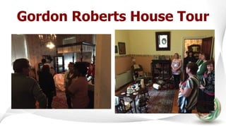 Gordon Roberts House Tour
 