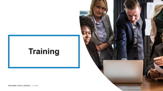 E D E L M AN I N T E L L I G E N C E / © 2 0 1 8
Training
 