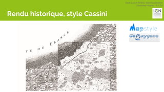 Geek Lunch MTES | GéoVisualisation
Charlotte Hoarau - 8.3.18
Rendu historique, style Cassini
 