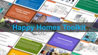Happy Homes Toolkit
 