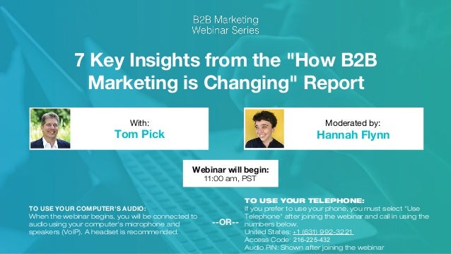 Trends In B2b Marketing 7 Key Insights From T!   he How B2b Marketing I - 7 key insights from the how b2b marketing is changing report tom pick hannah