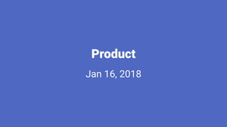 Product
Jan 16, 2018
 