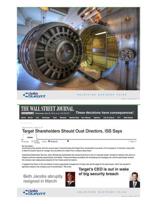 Lewis in front of the cummins safe
!11Copyright 2018 by Data Blueprint Slide #
!
!12Copyright 2018 by Data Blueprint Slide #
Beth Jacobs abruptly  
resigned in March
These decisions have consequences!
 